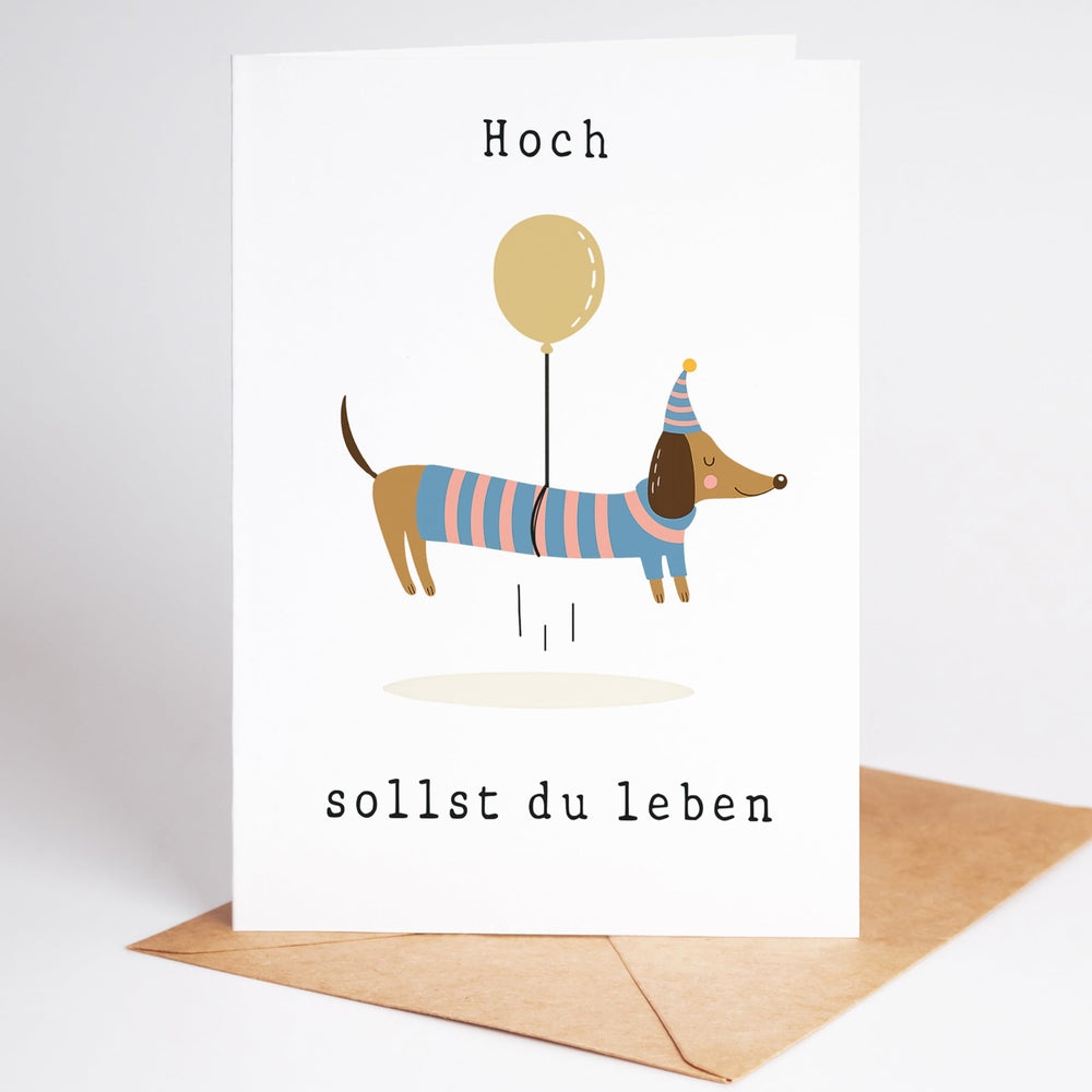Dackel-Geburtstagskarte „Hoch sollst du leben“